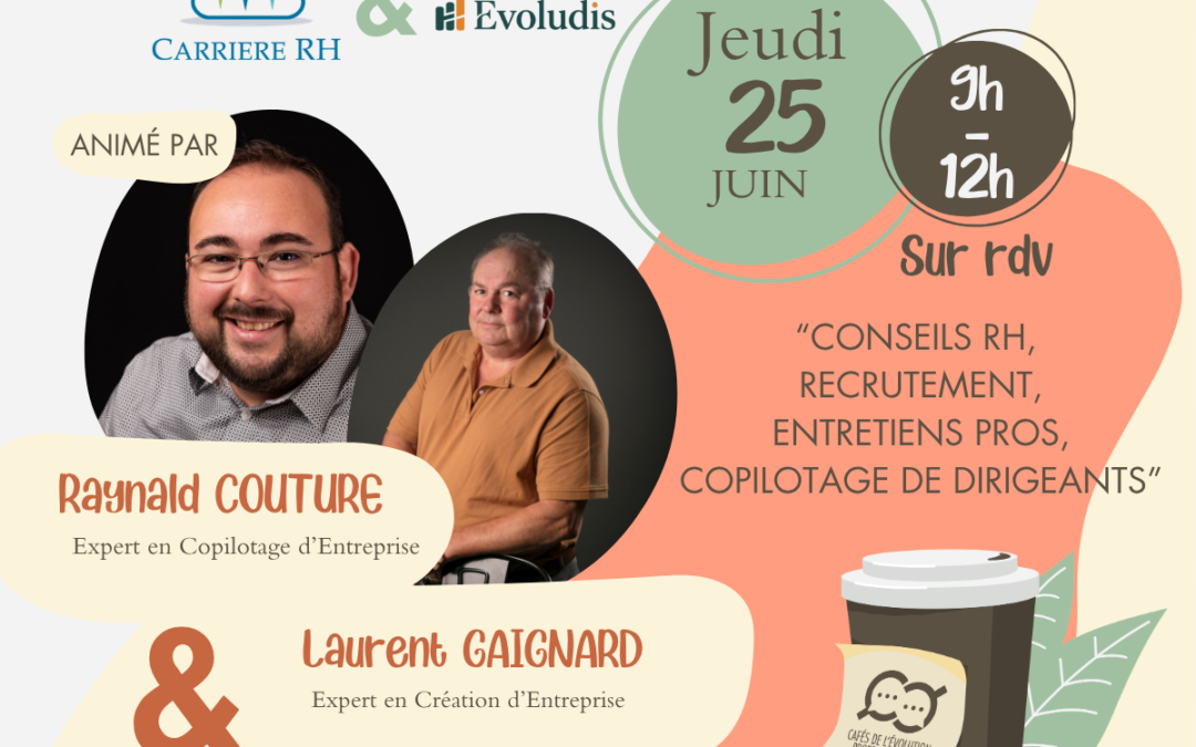CAFES DE L&rsquo;EVOLUTION PROFESSIONNELLE | Accompagnement professionnel