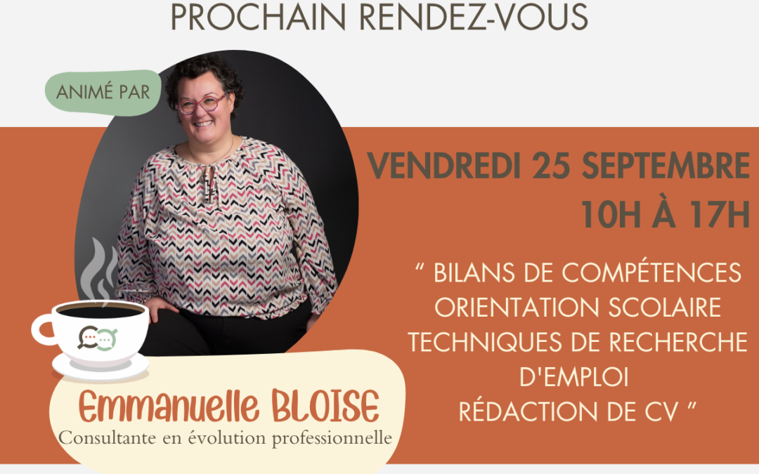 CAFES DE L&rsquo;EVOLUTION PROFESSIONNELLE | Venez échanger sur vos projets professionnels !