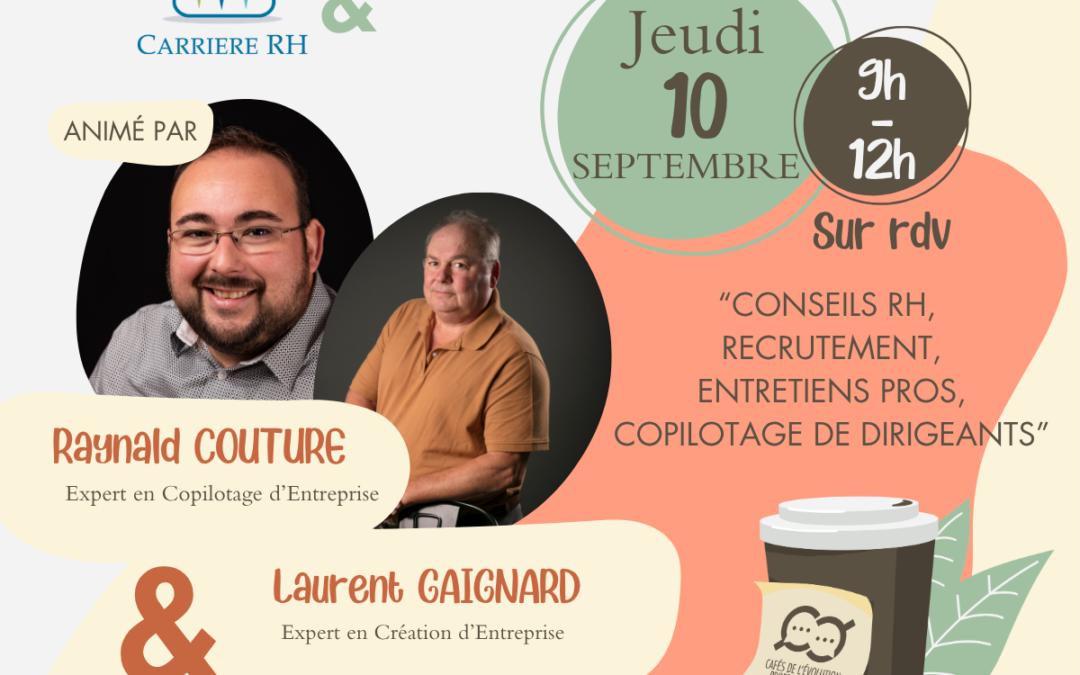 CAFES DE L&rsquo;EVOLUTION PROFESSIONNELLE | Accompagnement professionnel