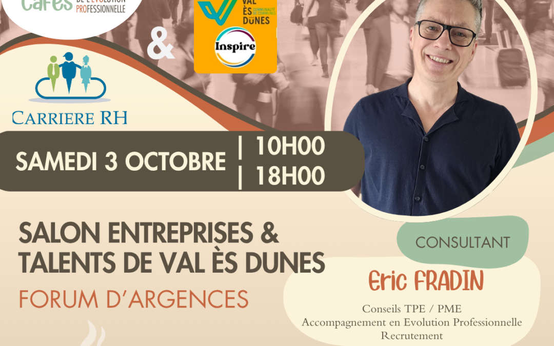 CAFES DE L&rsquo;EVOLUTION PROFESSIONNELLE | Salon Entreprises & Talents de Val ès dunes