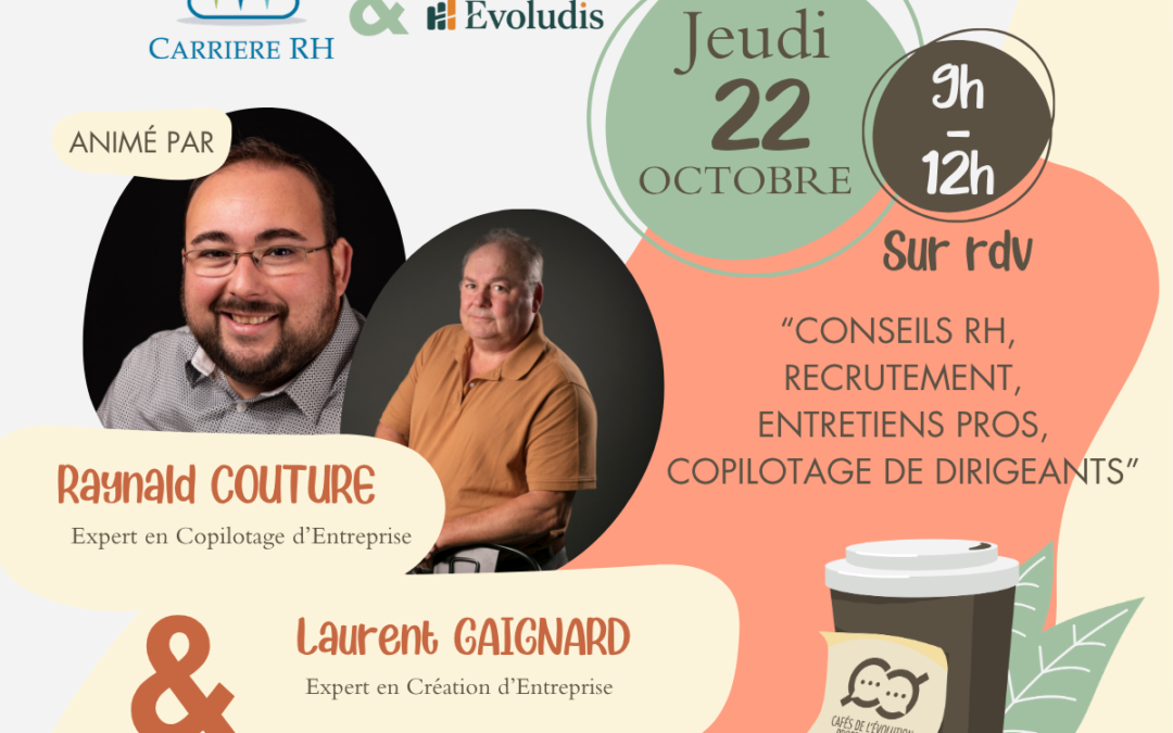 CAFES DE L&rsquo;EVOLUTION PROFESSIONNELLE | Accompagnement professionnel